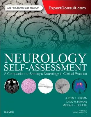 Auto-évaluation en neurologie : Un compagnon pour la pratique clinique de la neurologie de Bradley - Neurology Self-Assessment: A Companion to Bradley's Neurology in Clinical Practice