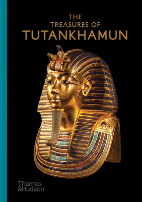 Les trésors de Toutânkhamon - The Treasures of Tutankhamun