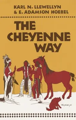 La voie des Cheyennes - The Cheyenne Way