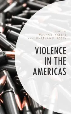 La violence dans les Amériques - Violence in the Americas