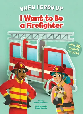 Je veux être pompier - I Want to Be a Firefighter