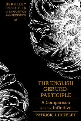 Le gérondif anglais : comparaison avec l'infinitif - The English Gerund-Participle; A Comparison with the Infinitive