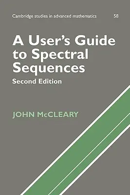 Guide de l'utilisateur pour les séquences spectrales - A User's Guide to Spectral Sequences