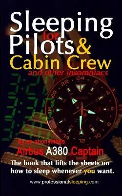 Dormir pour les pilotes et le personnel de cabine (et autres insomniaques) - Sleeping For Pilots & Cabin Crew (And Other Insomniacs)