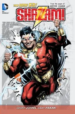 Shazam ! Vol. 1 (New 52) : Dans les pages de la Ligue des Justiciers - Shazam! Vol. 1 (the New 52): From the Pages of Justice League