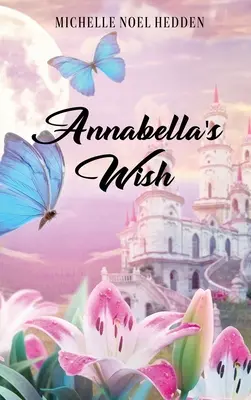 Le souhait d'Annabella - Annabella's Wish