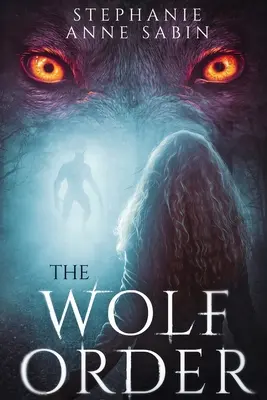 L'ordre des loups - The Wolf Order