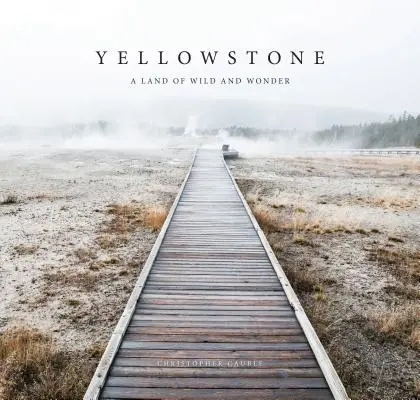 Yellowstone : Une terre sauvage et merveilleuse - Yellowstone: A Land of Wild and Wonder