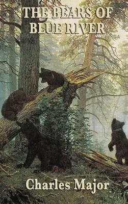 Les ours de la rivière bleue - The Bears of Blue River