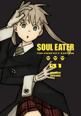 Soul Eater : L'édition parfaite 01 - Soul Eater: The Perfect Edition 01