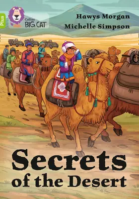 Secrets du désert - Band 11+/Lime Plus - Secrets of the Desert - Band 11+/Lime Plus