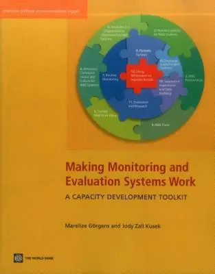 Faire fonctionner les systèmes de suivi et d'évaluation : Une boîte à outils pour le développement des capacités - Making Monitoring and Evaluation Systems Work: A Capacity Development Toolkit