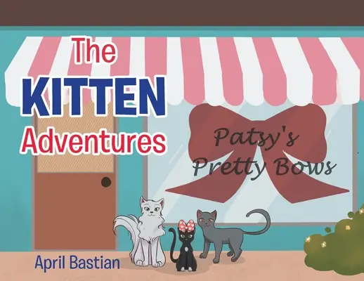 Les aventures du chaton - The Kitten Adventures