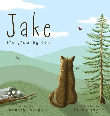 Jake le chien qui gronde : Un livre d'images pour enfants sur le pouvoir de la gentillesse, la célébration de la diversité et l'amitié. - Jake the Growling Dog: A Children's Picture Book about the Power of Kindness, Celebrating Diversity, and Friendship.