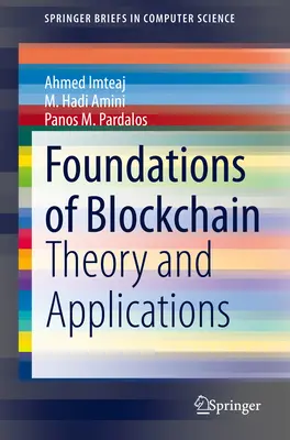 Fondements de la blockchain : Théorie et applications - Foundations of Blockchain: Theory and Applications