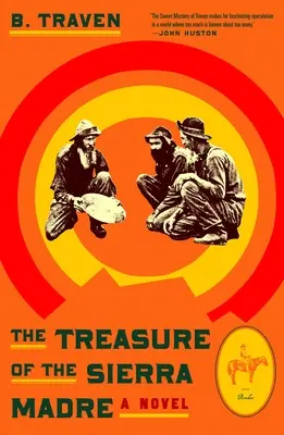 Le trésor de la Sierra Madre - The Treasure of the Sierra Madre