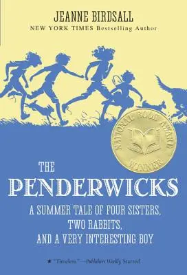 Les Penderwicks : Un conte d'été de quatre sœurs, deux lapins et un garçon très intéressant - The Penderwicks: A Summer Tale of Four Sisters, Two Rabbits, and a Very Interesting Boy