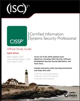 Guide d'étude officiel du professionnel certifié de la sécurité des systèmes d'information (Isc)2 Cissp - (Isc)2 Cissp Certified Information Systems Security Professional Official Study Guide