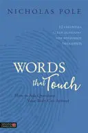 Words That Touch : How to Ask Questions Your Body Can Answer - 12 Essential 'Clean Questions' for Mind/Body Therapists (Les mots qui touchent : comment poser des questions auxquelles votre corps peut répondre - 12 questions essentielles pour les thérapeutes du corps et de l'esprit) - Words That Touch: How to Ask Questions Your Body Can Answer - 12 Essential 'Clean Questions' for Mind/Body Therapists