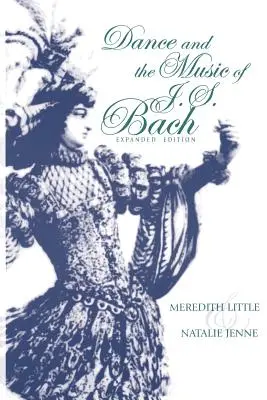 La danse et la musique de J. S. Bach - Dance and the Music of J. S. Bach