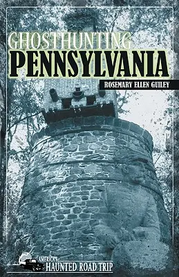 La chasse aux fantômes en Pennsylvanie - Ghosthunting Pennsylvania