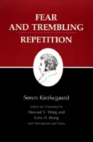Écrits de Kierkegaard, VI, tome 6 : Crainte et tremblement / Répétition - Kierkegaard's Writings, VI, Volume 6: Fear and Trembling/Repetition