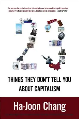 23 choses qu'on ne vous dit pas sur le capitalisme - 23 Things They Don't Tell You about Capitalism