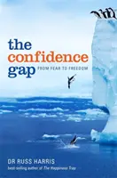 Le fossé de la confiance - De la peur à la liberté - Confidence Gap - From Fear to Freedom