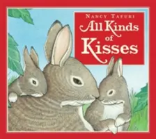 Tous les types de baisers - All Kinds of Kisses