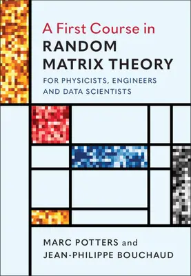 Un premier cours sur la théorie des matrices aléatoires - A First Course in Random Matrix Theory