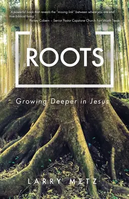 Racines : Grandir en profondeur en Jésus - Roots: Growing Deeper in Jesus