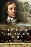 La guerre civile à Londres - The Civil War in London