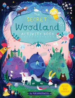 Le cahier d'activités des bois secrets - The Secret Woodland Activity Book