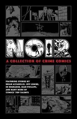 Noir : Une collection de bandes dessinées policières - Noir: A Collection of Crime Comics