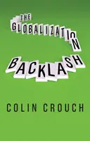 Le contrecoup de la mondialisation - The Globalization Backlash