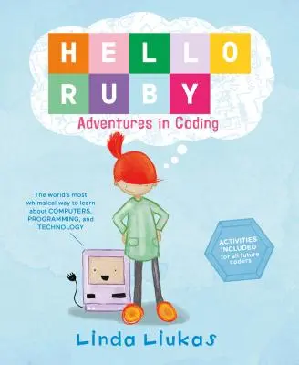 Hello Ruby : Aventures de codage - Hello Ruby: Adventures in Coding