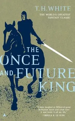 Le roi d'autrefois et de demain - The Once and Future King