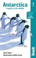 Antarctique : Guide de la faune et de la flore - Antarctica: A Guide to the Wildlife