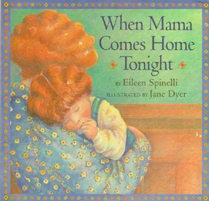 Quand maman rentre à la maison ce soir - When Mama Comes Home Tonight