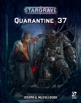 Stargrave : Quarantaine 37 - Stargrave: Quarantine 37