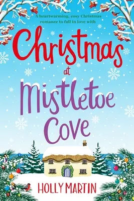 Noël à Mistletoe Cove : Édition en gros caractères - Christmas at Mistletoe Cove: Large Print edition