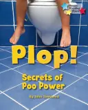 Plop ! Les secrets de la puissance du caca - Plop! Secrets of Poo Power