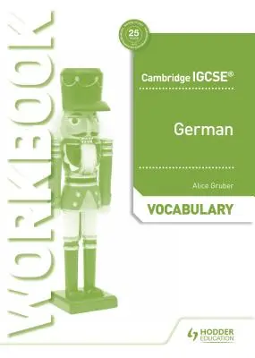 Le livre de vocabulaire allemand de Cambridge Igcse(tm) - Cambridge Igcse(tm) German Vocabulary Workbook