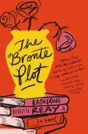 L'intrigue Bront - The Bront Plot