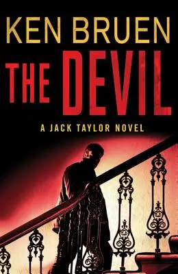 Le Diable : Un roman de Jack Taylor - The Devil: A Jack Taylor Novel