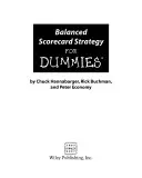 La stratégie du tableau de bord prospectif pour les nuls - Balanced Scorecard Strategy for Dummies