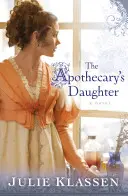 La fille de l'apothicaire - The Apothecary's Daughter