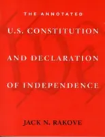La Constitution américaine et la Déclaration d'indépendance annotées - The Annotated U.S. Constitution and Declaration of Independence