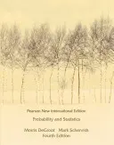 Probabilité et statistiques : Pearson New International Edition - Probability and Statistics: Pearson New International Edition