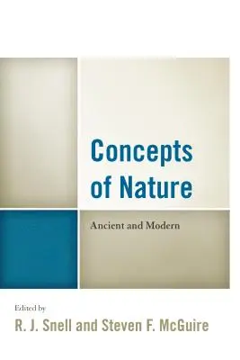 Concepts de la nature : Anciens et modernes - Concepts of Nature: Ancient and Modern